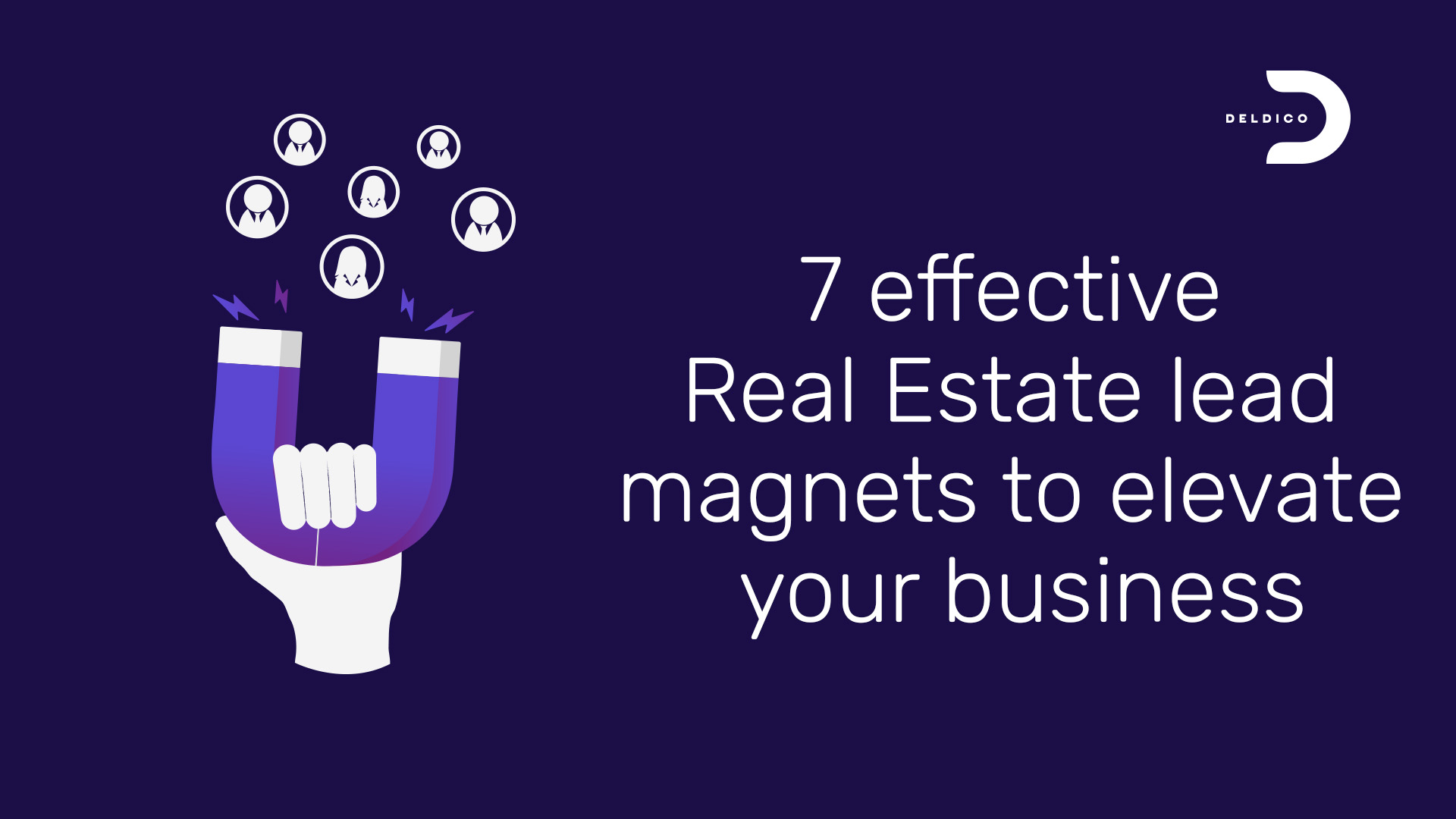 7 Effective real estate lead magnets to elevate your business